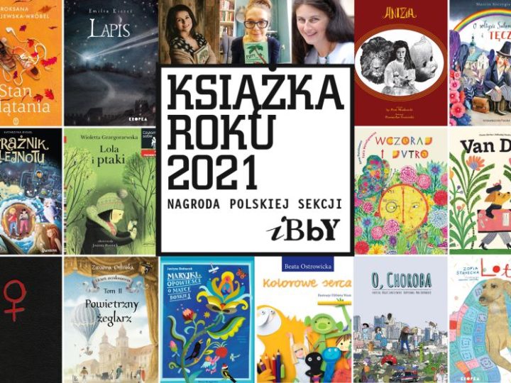 Nominacje do nagrody  Książka Roku 2021 Polskiej Sekcji IBBY