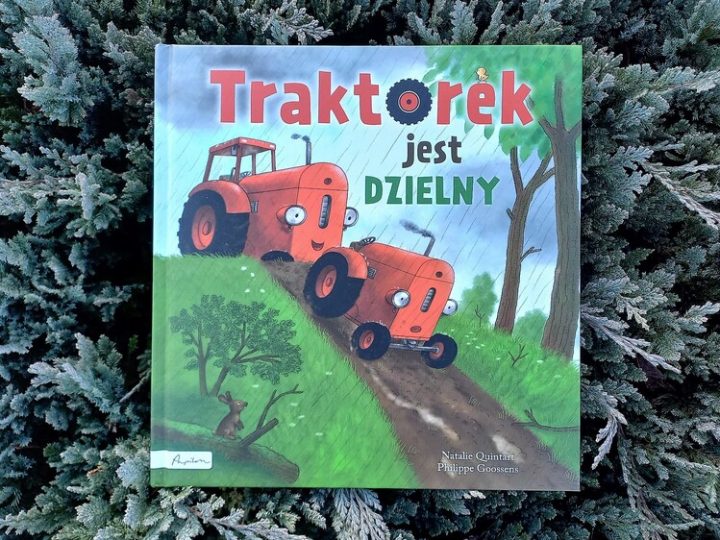„Traktorek jest dzielny”. Recenzja książki.